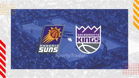 kings suns prediction|Phoenix Suns vs Sacramento Kings: Prediction, Starting Lineups .